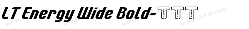 LT Energy Wide Bold字体转换